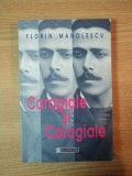 CARAGIALE SI CARAGIALE de FLORIN MANOLESCU , EDITIA A DOUA, REVAZUTA SI ADAUGITA, 2002