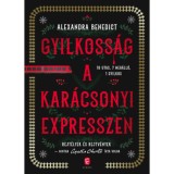 Gyilkoss&aacute;g a kar&aacute;csonyi expresszen - Alexandra Benedict