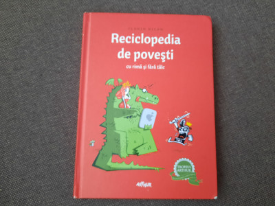 Florin Bican - Reciclopedia de povesti 25/4 foto