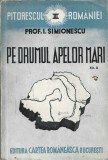 C9277N Pe drumul apelor mari de Ion Simionescu, 1942