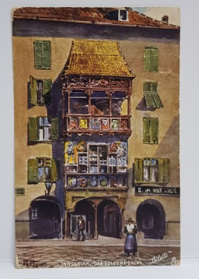 INNSBRUCK , DAS GOLDENE DACHL , CARTE POSTALA ILUSTRATA , POLICROMA, CIRCULATA , DATATA 1911 foto