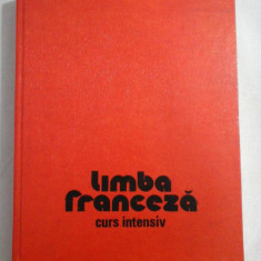LIMBA FRANCEZA - Cuurs intensiv - Micaela GULEA / Henry-Pierre BLOTTIER
