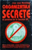 Jan Van Helsing - Organizatiile secrete si puterea lor in secolul XX. O calauza