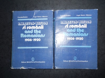 CORNELIA BODEA - R. W. SETON-WATSON SI ROMANII 1906-1920 (1988, ed. cartonata) foto