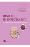 Rinichiul in infectia HIV. De la boala cronica de rinichi la transplantul renal - Dr. Oana Ailioaie