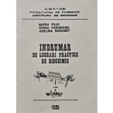 Indrumar de lucrari practice de biochimie - 1993 - Adelina Saramet (AY99)
