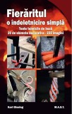 Fieraritul - O indeletnicire simpla. Karl Gissing. Editura MAST