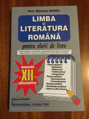 Mariana Badea - Limba ?i literatura romana pentru elevii de liceu clasa a XII-a foto