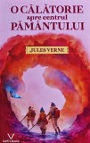 Cumpara ieftin O calatorie spre centrul Pamantului Jules Verne carte brosata 215 pagini Literatura Autori Straini Anticariat