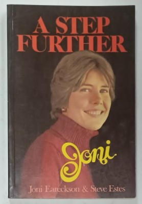 A STEP FURTHER by JONI EARECKSON and STEVE ESTES , illustrated by JONI , 1980 foto