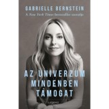 Az Univerzum mindenben t&aacute;mogat - Gabrielle Bernstein