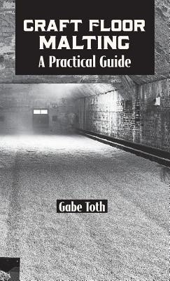 Craft Floor Malting: A Practical Guide foto