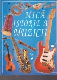 Mica istorie a muzicii carte Eileen O'Brien evolutia muzicii genuri muzicale istorie arta muzicala romana brosata stare buna