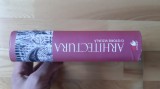 Arhitectura . O istorie vizuala ( 2009 ) istoria arhitecturii