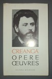 Ion Creanga - Opere * Oeuvres (editie bilingva)