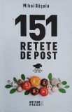 151 retete de post - Mihai Basoiu