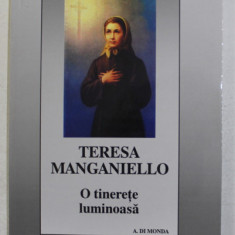 TERESA MANGANIELLO - O TINERETE LUMINOASA de A. DI MONDA , 1999
