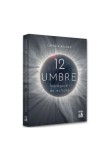 12 Umbre carte brosata de Cătălin Beldea - explorare si astronomie - Beletristica
