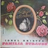Disc vinil, LP. Familia Strauss-IONEL HRISTEA-240215