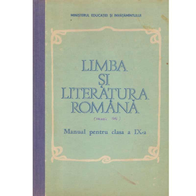colectiv - Limba si literatura romana - Manual pentru clasa a IX-a - 119926 foto