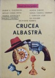 Crucea Albastra - Maestrii Literaturii Politiste, Colectiv, Sturion 1991, Carte Politista Romana, Editie Paperback