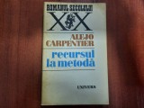 Recursul la metoda de Alejo Carpentier