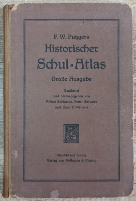Historicher schul-atlas - F.P. Putzgers// 1922