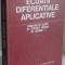 ECUATII DIFERENTIALE APLICATIVE de MARIANA CRAIU , MARCEL N. ROSCULET , 1971