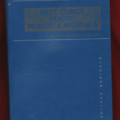 "Bazele clinice pentru practica medicala" Volumul III, Editura Medicală - 1984.