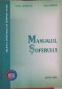 Manualul Soferului Marin Lepadatu, Gabor Sandor, 2005, Biblioteca Transport Rutier, 260 pagini