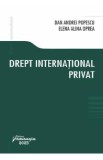 Drept international privat - Dan Andrei Popescu, Elena Alina Oprea