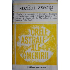 Orele astrale ale omenirii &ndash; Stefan Zweig