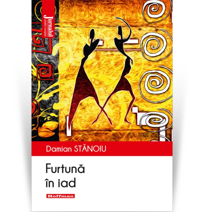 Furtuna in iad - Damian Stanoiu