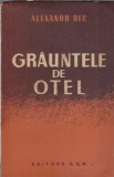 Grauntele de otel - Alexandr Bec