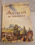 Bucurestii de odinioara in lumina sapaturilor arheologice I. Ionascu