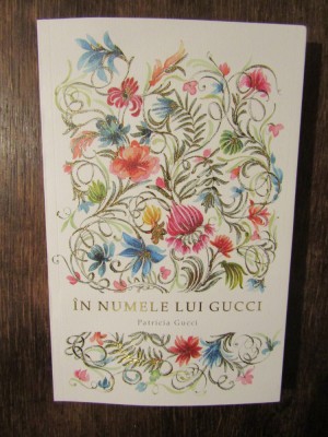 In numele lui Gucci - Patricia Gucci foto