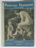 LA PEINTURE FRANCAISE AU XVII e SIECLE par CHARLES STERLING , EDITIE INTERBELICA