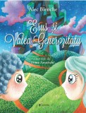 Cumpara ieftin Erus si Valea Generozitatii | Alec Blenche