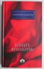 Iubește revoluția! - Aleksandr Soljenitin - Roman Beletristica