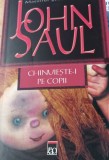 CHINUIESTE-I PE COPII JOHN SAUL