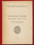 &quot;Afectiunile oculare de natura virotica. Consfatuire stiintifica, Iasi 1969&quot;