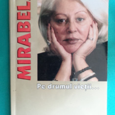 Anca Nicoleanu - Mirabela Dauer Pe drumul vietii