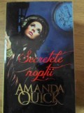 Secretele Noptii - Amanda Quick, Lira, 2014, Roman de Dragoste, Editie Paperback