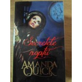 SECRETELE NOPTII-AMANDA QUICK-113449