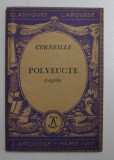 POLYEUCTE - TRAGEDIE par CORNEILLE , 1934