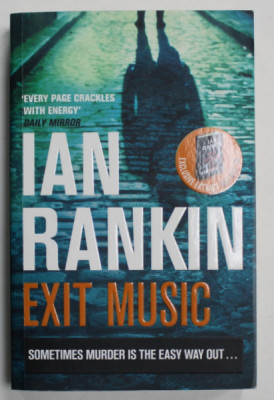 EXIT MUSIC by IAN RANKIN , 2017 foto