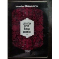 Calator prin doua secole