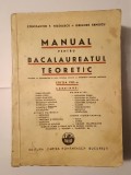 Constantin F. Nicolescu; Grigore Ernescu - Manual pentru bacalaureatul teoretic (ediția VIII-a) (1940) (puțin uzată, vezi descriere)