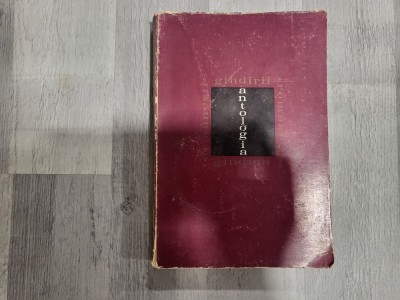 Antologia gandirii romanesti secolele XV- XIX partea I de C.I.Gulian foto