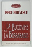 LA BUCOVINE ET LA BESSARABIE par DORU MIHAESCU , 1998